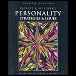 Liebert and Spieglers Personality  Strategies and Issues / With Practice Tests