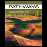 Pathways 3 Listening, Speaking, and Critical Thinking