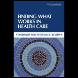 Finding What Works in Health Care Standards for Systematic Reviews