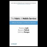 Fabric of Mobile Services Software Paradigms and Business Demands