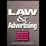 Law and Advertising  Current Legal Issues for Agencies, Advertisers and Attorneys