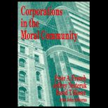 Corporations in the Moral Community