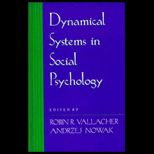 Dynamical Systems in Social Psychology