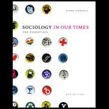 Sociology in Our Times Essentials