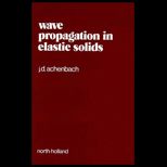 Wave Propagation in Elastic Solids