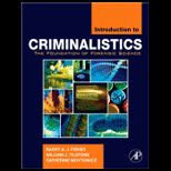 Introduction to Criminalistics The Foundation of Forensic Science