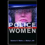Police Women  Life with the Badge