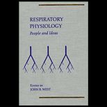 Respiratory Physiology  People and Ideas