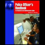 Police Officers Handbook An Analytical and Administrative Guide