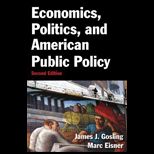 Economics, Politics, and Amer. Public Policy