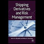 Shipping Derivatives and Risk