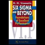 Six Sigma and Beyond  Foundations of Excellent Performance, Volume I