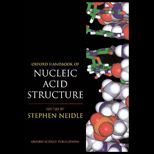 Oxford Handbook of Nucleic Acid Structure