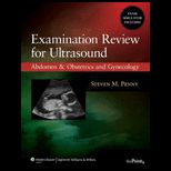 Examination Review for Ultrasound Abdomen, Obstetrics and Gynecology
