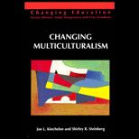 Changing Multiculturalism  New Times, New Curriculum