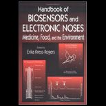 Handbook of Biosensors and Electronic Noses