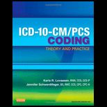 ICD 10 CM/PCS Coding  Theory and Practice