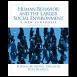 Human Behavior and the Larger Social Environment
