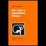 Bile Acids in Hepatobiliary Disease