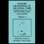 Sensory Mechanisms of Spinal Cord  Volume 2