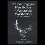 Biology of Particles in Aquatic Systems