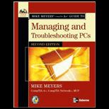 Mike Meyers A+ Guide to Managing and Troubleshooting PCs   With CD Package