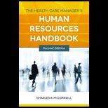 Health Care Managers Human Resources Handbook