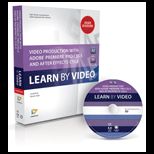 Video Production with Adobe Premiere Pro CS5.5 and After Effects CS5.5 Learn by Video   With DVD