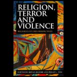 Religion, Terror and Violence Religious Studies Perspectives
