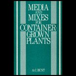 Media Mixes for Container Grown Plants