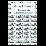 Editing Historical Documents  A Handbook of Practice