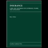 Insurance Cases and Materials on Coverage, Claims, and Litigation