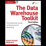 Data Warehouse Toolkit The Data Warehouse Toolkit The Complete Guide to Dimensional Modeling