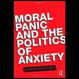 Moral Panic and Poliitics of Anxiety