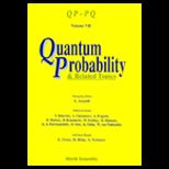 Quantum Probability and Rel. Topics Qp Pq V7