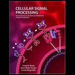 Cellular Signal Processing An Introduction to the Molecular Mechanisms of Signal Transduction