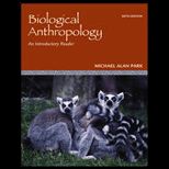 Biological Anthropology An Introductory Reader