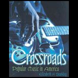 Crossroads  Pop. Music in America   With CD