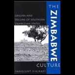 Zimbabwe Culture Origins and Decline Of