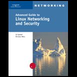 Advanced Guide to LINUX Networking and Security  With 4 CDs
