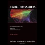 Digital Crossroads Telecommunications Law and Policy in the Internet Age