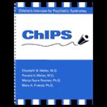 Chips  Childrens Interview for Psychiatric Syndromes