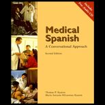 Medical Spanish  A Conversational Approach (Text Only)