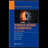Numerical Methods in Astrophysica