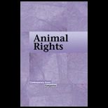 Animal Rights  Contemporary Issues Companion