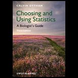 Choosing and Using Statistics A Biologists Guide