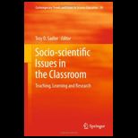 Socio scientific Issues in the Classroom