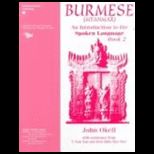 Burmese Spoken Language Book 1   With 12 Cassettes