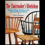 Chairmakers Workshop  Handcrafting Windsor and Post and Rung Chairs