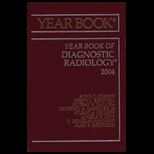 2004 Yearbook of Diagnostic Radiology
